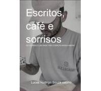 Escritos Café E Sorrisos (ebook)