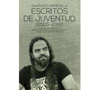 ESCRITOS DE JUVENTUD (2005-2016) (Politica)