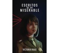 Escritos de un miserable: Cuentario de misterios y suspenso