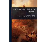 Escritos Del Conde De Ofalia...