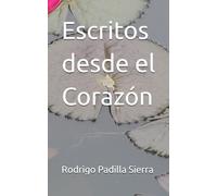 Escritos desde el Corazón