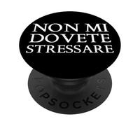 Escritos Divertidos para Hombres y Mujeres Que no Tienes Que estresarme PopSockets PopGrip Adhesivo