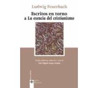 Escritos en torno a La esencia del cristianismo (Clásicos - Clásicos del Pensamiento)