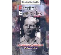 Escritos esenciales de Dietrich Bonhoeffer: Introducción y edición de Robert Coles: 121 (Pozo de Siquem)