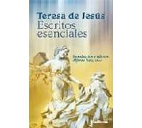 Escritos Esenciales De Teresa De Jesus