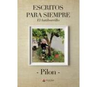 Escritos Para Siempre: El Batiburrillo