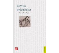 Escritos pedagógicos | Georg Wilhelm Friedrich Hegel, Arsenio Ginzo Fernández