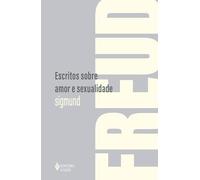 Escritos sobre amor e sexualidade