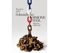 Escritos sobre el colonialismo (El libro de bolsillo - Bibliotecas de autor)