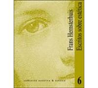 Escritos Sobre Estetica: Carta Sobre La Escultura; Simon O De La S Fac