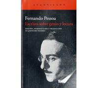 Escritos sobre genio y locura | Fernando Pessoa