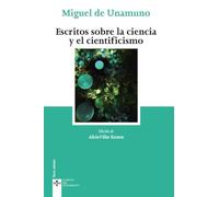 Escritos sobre la ciencia y el cientificismo (Clásicos - Clásicos del Pensamiento)
