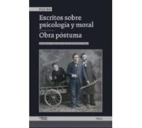 Escritos Sobre Psicología Y Moral. Obra Póstuma