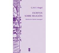 Escritos sobre religión (Edición de Gabriel Amengual) | Friedrich Hegel, Gabriel Amengual Coll