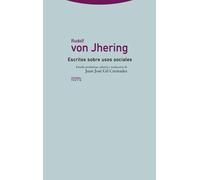 Escritos sobre usos sociales | Rudolf Von Jhering, Juan José Gil Cremades