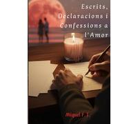 Escrits, confessions i declaracions a l'amor. (LLUNA DE SANG)