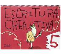 Escritura Creativa 5 años. Cuaderno de Ejercicios