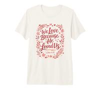 Escritura Cristiana Que Amamos Porque él Nos amó Camiseta Premium