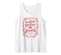Escritura Cristiana Que Amamos Porque él Nos amó Camiseta sin Mangas