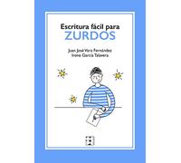 Escritura fácil para zurdos (Educaci¢n especial y dificultades de aprendizaje)