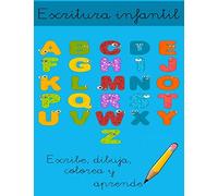 Escritura infantil: Escribe, dibuja, colorea y aprende