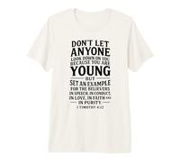 Escritura Juvenil Fe Biblia Versículo 1 Timoteo 4:12 Empoderamiento Camiseta Premium