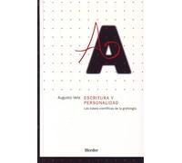 Escritura y personalidad: Las bases científicas de la Grafología aplicadas a la Selección de Personal, a la Psicología clínica, a la Pedagogía, a los ... la conducta en general (fuera de colección)