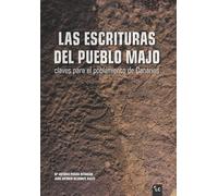 ESCRITURAS DEL PUEBLO MAJO: CLAVES PARA EL POBLAMIENTO DE CANARIAS