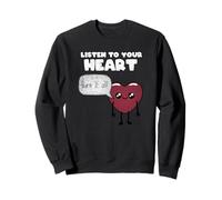 Escucha a tu corazón Sudadera