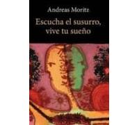 Escucha El Susurro Vive Tu Sueño