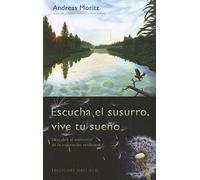 Escucha El Susurro, Vive Tu Sueño