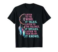 Escucha el Viento Habla de la Cultura India nativa Americana Camiseta