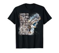 Escucha el Viento Que Habla Escucha el Silencio Que Habla Camiseta