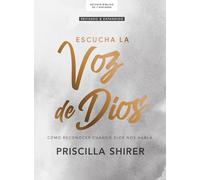 Escucha la voz de Dios - Estudio bíblico: Cómo Reconocer Cuando Dios Nos Habla