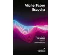 Escucha: Nuestra relación con la música y el sonido (Argumentos)