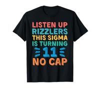 Escucha Rizzlers This Sigma Is Turning 11 No Cap Birthday Camiseta