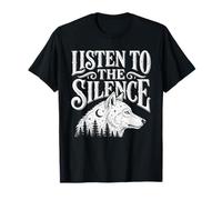 Escucha The Silence Wolf Senderismo Camping Vida Silvestre al Aire Libre Camiseta