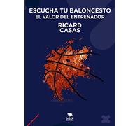 Escucha tu baloncesto: el valor del entrenador