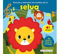 Escucha y descubre los sonidos de la selva: 2 (Sonidos para descubrir) – Base