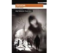 Escucha (y Otros Relatos)