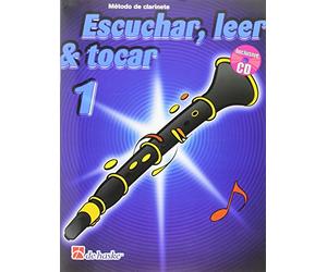 Escuchar, leer & tocar 1 clarinete clarinette +cd