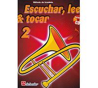 Escuchar, leer & tocar 2 trombon trombone +cd