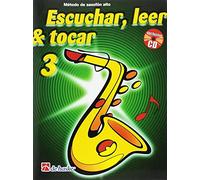 Escuchar, leer & tocar 3 saxofon alto saxophone +cd