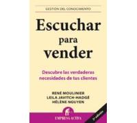 Escuchar Para Vender: Descubre Las Verdaderas Necesidades De Tus Clien