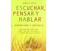 Escuchar, pensar y hablar: aprendiendo a compartir