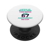 Escuchar Rizzlers Sigma 67 No Cap Aura Energy Meme 6 7 Niños PopSockets PopGrip Adhesivo