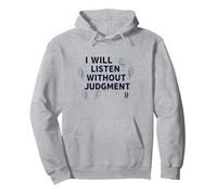 Escucharé sin Juicio: oyente empático Sudadera con Capucha, Unisex para Adultos, Gris Jaspeado, L