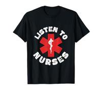 Escuche a Enfermeras Cita Divertida de enfermería Humor médico Camiseta