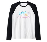 Escuche a Enfermeras Cita Divertida de enfermería Humor médico Camiseta Manga Raglan