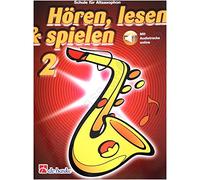 Escuche, lectura y juego Volumen 2 - Escuela de saxofón alto (con audio en línea) - Escuela de viento para principiantes 2 ISBN: 9789043163491